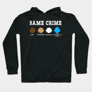 SAME CRIME Hoodie